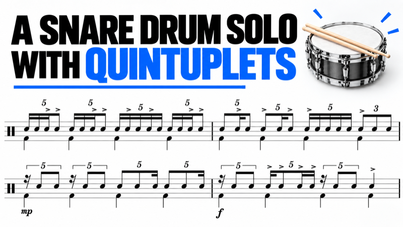 A Snare Drum Solo With Quintuplets – Notation Exercise