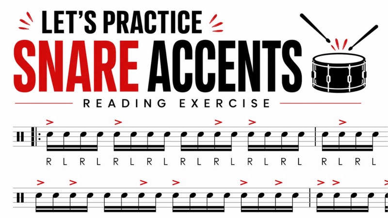 Let’s Practice Snare Accents – Reading Exercise