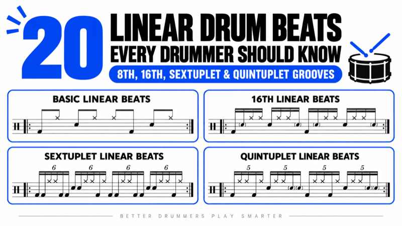 20 Linear Drum Beats Every Drummer Should Know – 8th, 16th, Sextuplet & Quintuplet Grooves